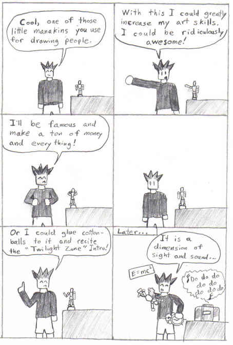 You are about to enter.... The Rainy Day Zone!